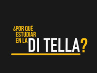 Estudiar en la Di Tella. Razones para empezar a vivir una experiencia única